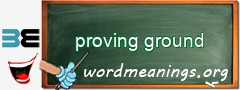 WordMeaning blackboard for proving ground